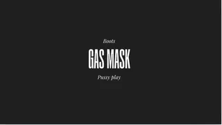 gas mask and boots masturbation