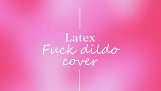 dildo with latex cover