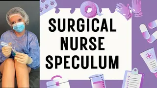 nurse surgical speculum