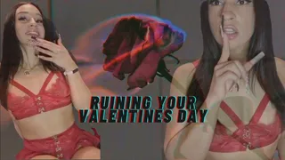 Ruining your Valentines Day