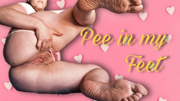 Pee on my Feet