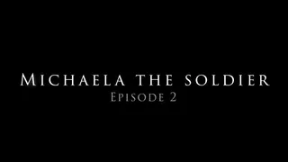 Michaela a soldier, Episode 2: being tickled was the worst and more terrible experience of her life