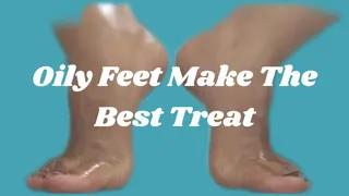 Oily Feet Make The Best Treat