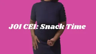 JOI CEI : Snack Time