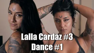 Lalla Cardaz #3 - Dance #1