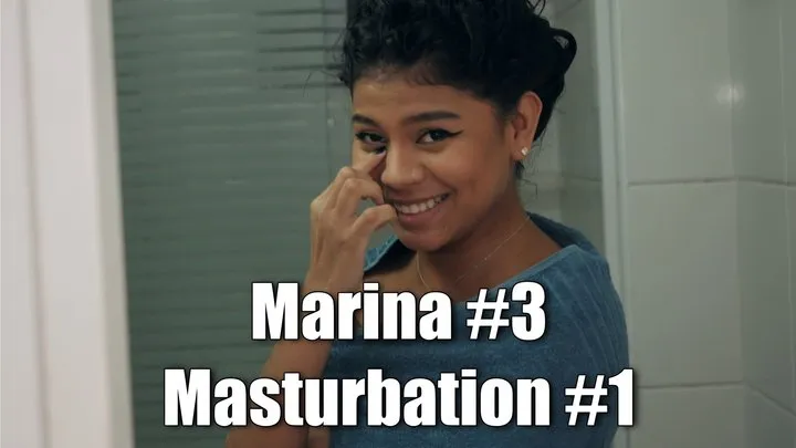 Marina #3 - Masturbation #1