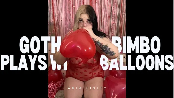 Goth Girl's First Time Playing with Balloons