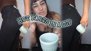 HOT FARTS IN A CUP