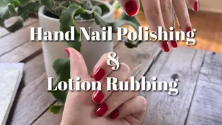 Hand Nail Polishing & Lotion Rubbing