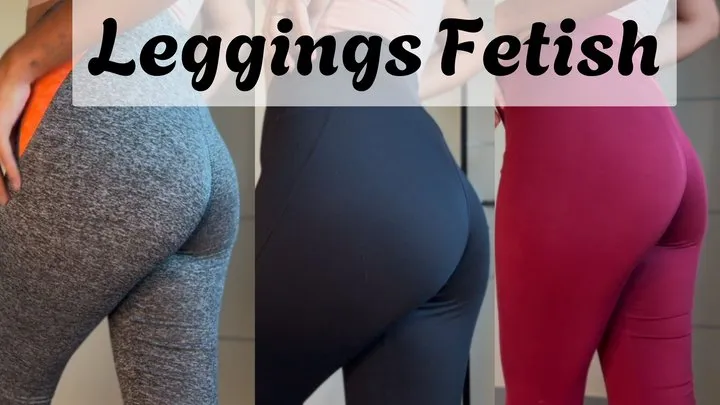 Leggings Fetish