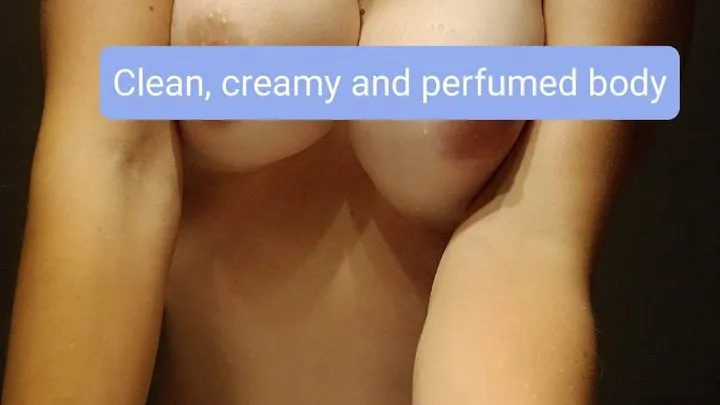 Clean, creamy and perfumed body