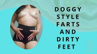 Naked fart doggy style and dirty feet