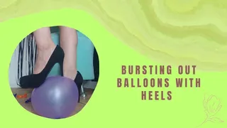 I inflate balloons and pop them with heels