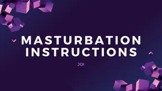 MASTURBATION INSTRUCTIONS