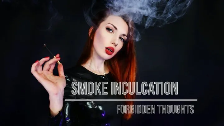 SMOKE inculcation: forbidden thoughts