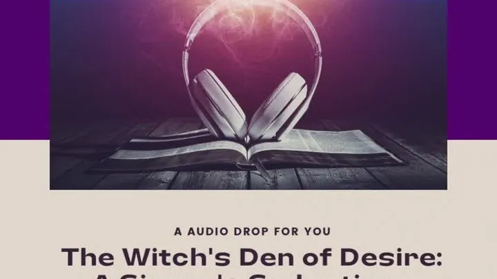 The Witch's Den of Desire: A Sinner's Seduction - Erotic ASMR, JOI, and Witchy Roleplay