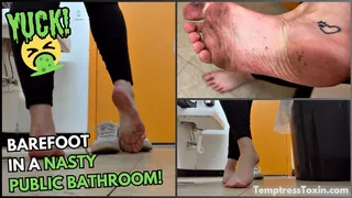 Barefoot Fun in a NASTY Public Bathroom