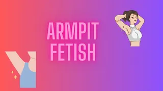 armpit fetish